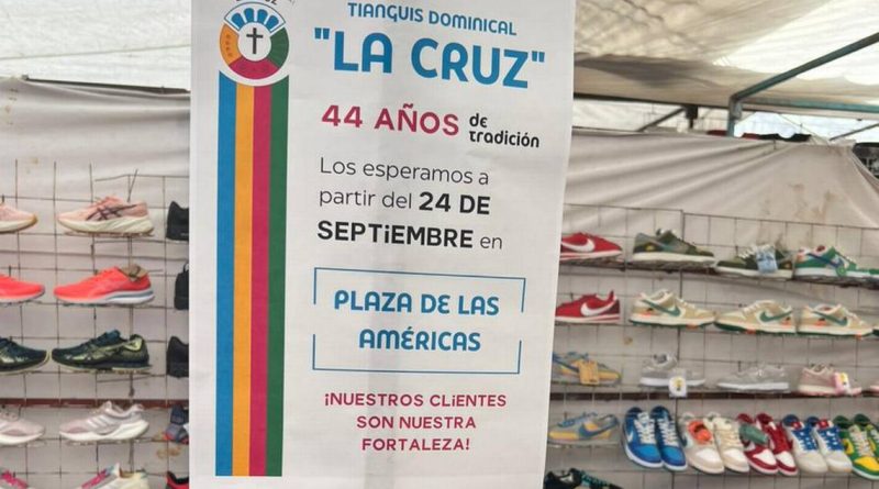 Adiós al tradicional "Tianguis de la Cruz"