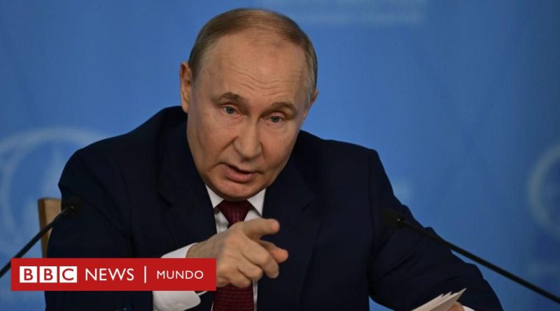 Guerra en Ucrania: Las duras condiciones de Putin para poner fin al conflicto - BBC News Mundo